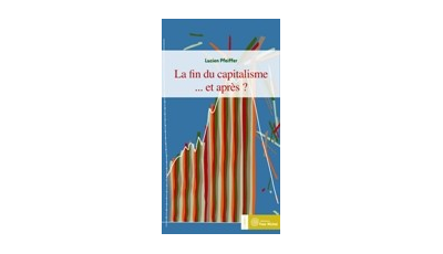 Fin du capitalisme...et après ? (La)