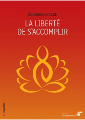 Liberté de s’accomplir (La)