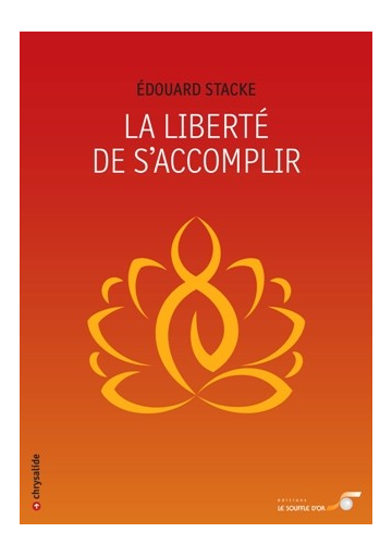 Liberté de s’accomplir (La)
