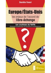 Europe / États-Unis : les enjeux de l’accord de libre-échange