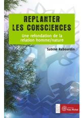 Replanter les consciences