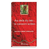 Au delà du bio : la consom'action