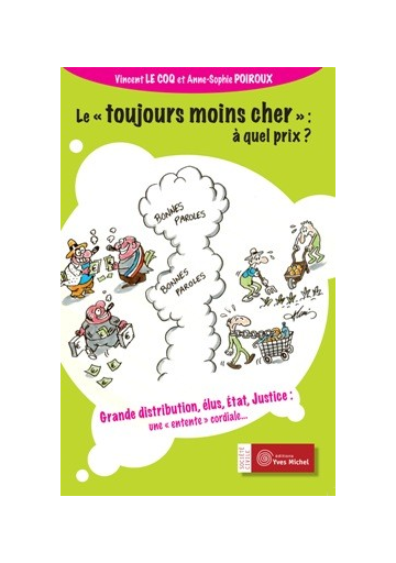 Toujours moins cher : à quel prix ? (Le)