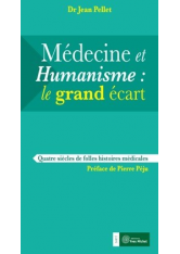Médecine et humanisme : le grand écart