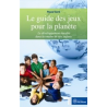 Guide des jeux pour la planète (Le) 