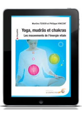 Yoga, mudrâs et chakras (ebook)