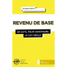 Revenu de base (Le) : un outil pour construire le XXIe siècle