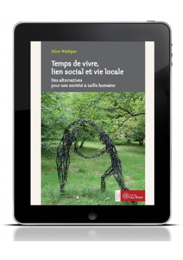 Temps de vivre, lien social et vie locale (ebook)