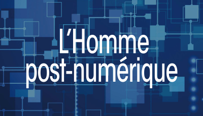 Homme post-numérique (L')