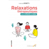 Relaxations thérapeutiques pour enfants et ados