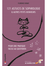 121 Astuces de sophrologie et autres petits bonheurs