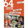 64  jeux d’écoute, de confiance et de coopération