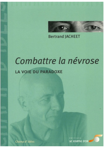 Combattre la névrose