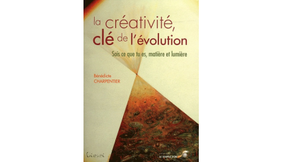Créativité, clé de l'évolution (La)