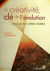 Créativité, clé de l'évolution (La)