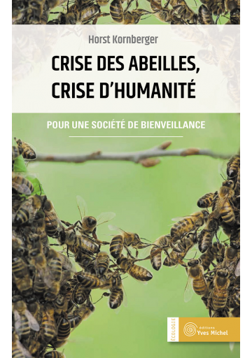 Crise des abeilles, crise d’humanité
