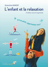 Enfant et la relaxation (L') - 4e édition