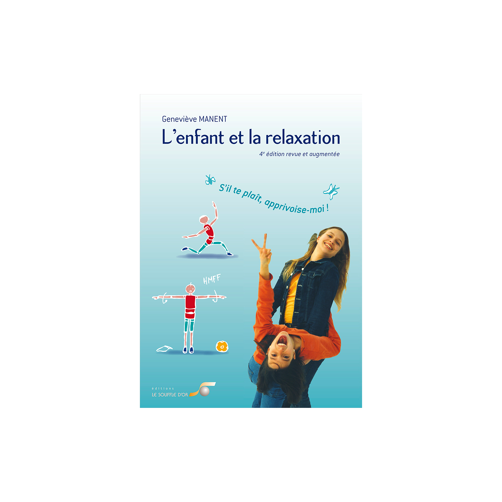 Enfant et la relaxation (L') - 4e édition