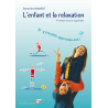 Enfant et la relaxation (L') - 4e édition