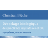 Décodage biologique du système respiratoire et ORL (Flèche)
