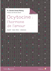 Ocytocine : l'hormone de l'amour