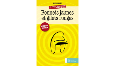 Bonnets jaunes et gilets rouges