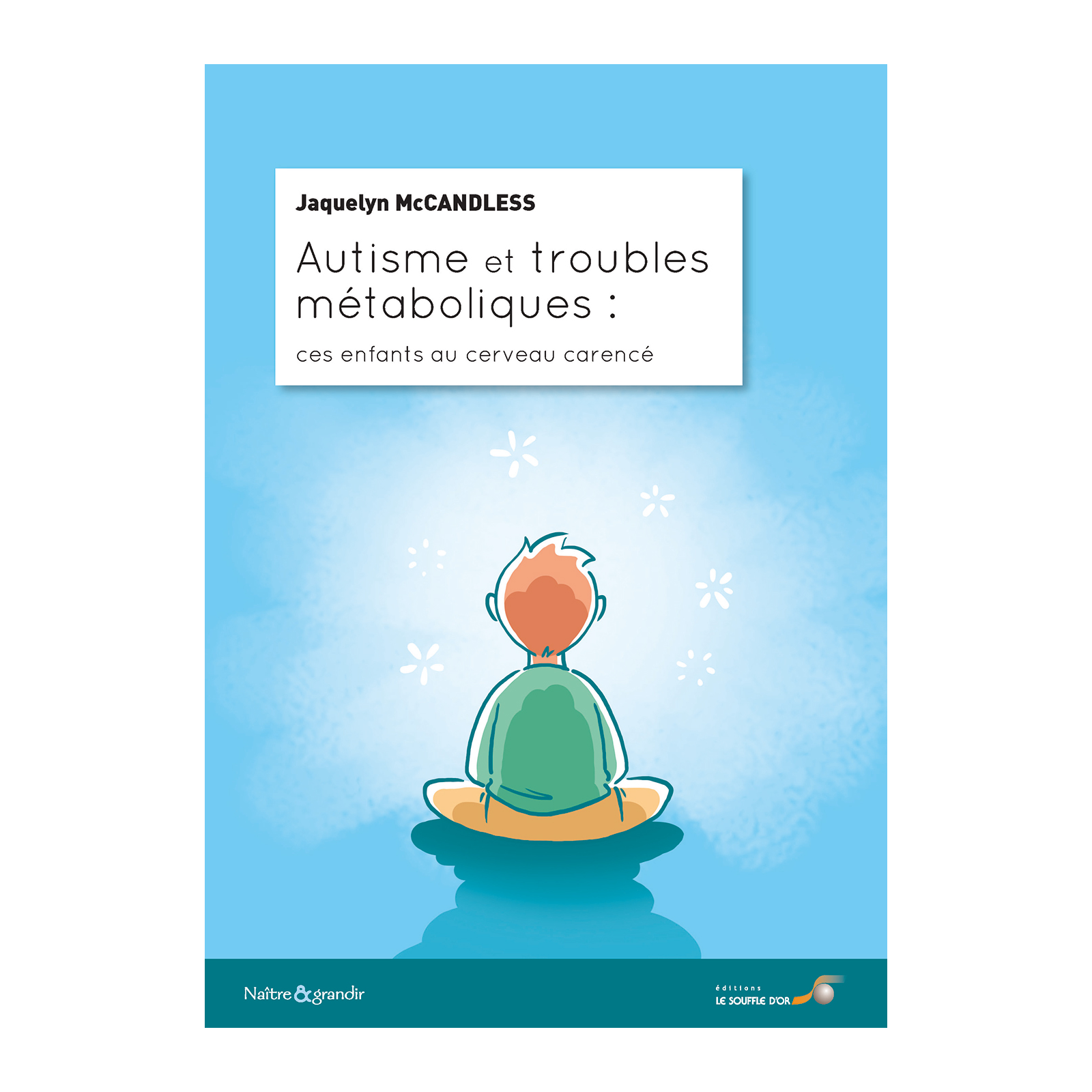 Autisme et troubles métaboliques : ces enfants au cerveau carencé