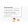 "Quand j’avais l’autisme..."