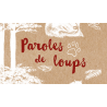 Paroles de loups : contes et messages du grand prédateur