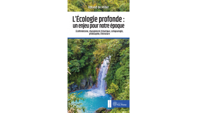 L'Écologie profonde : un enjeu pour notre époque