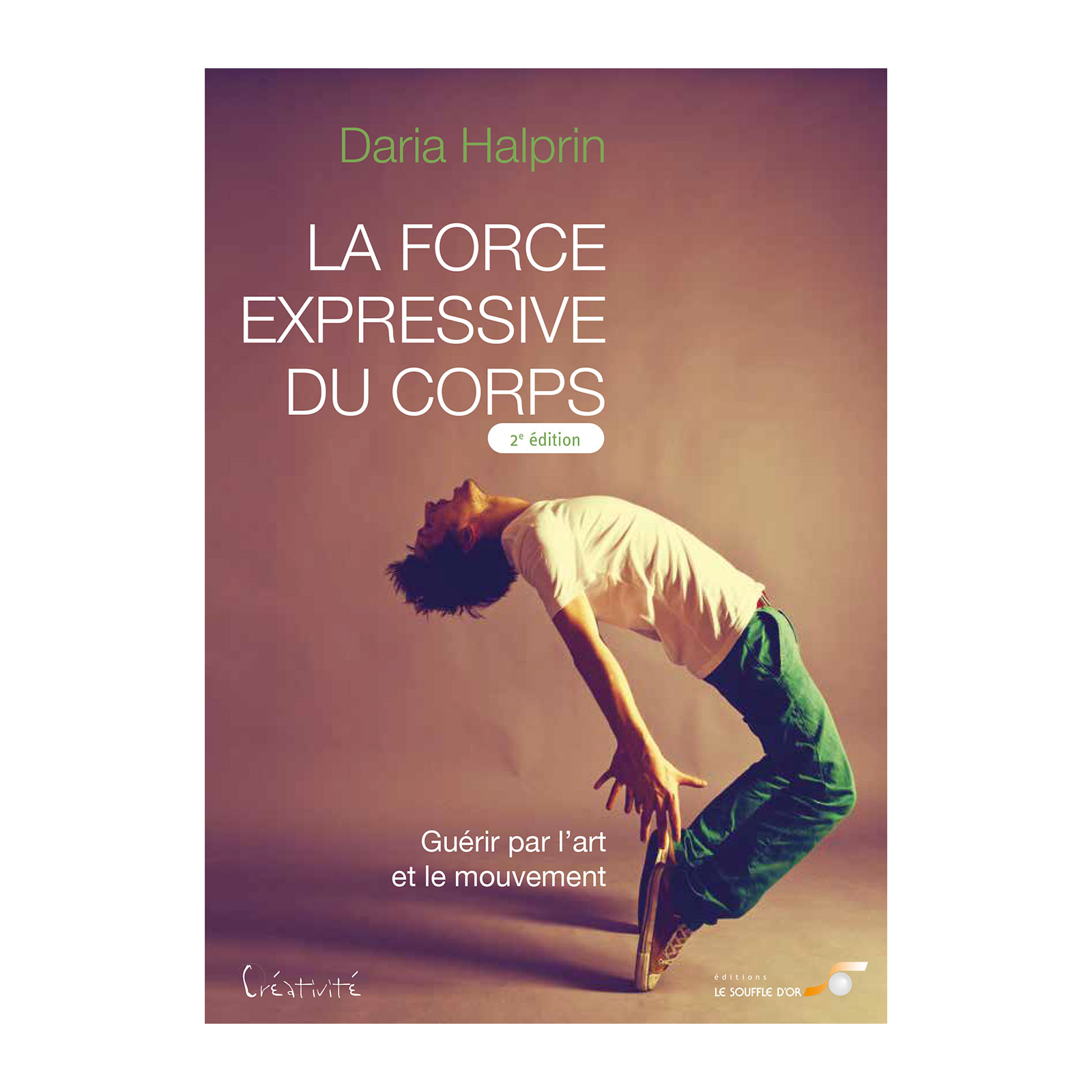 La force expressive du corps (2ème édition)