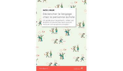 Déclencher le langage chez la personne autiste