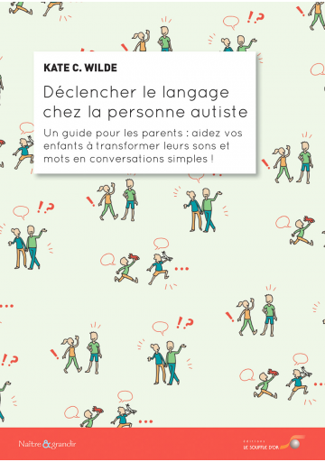 Déclencher le langage chez la personne autiste