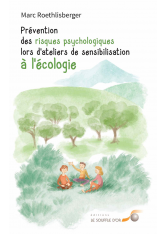 Prévention des risques psychologiques lors d’ateliers de sensibilisation à l’écologie