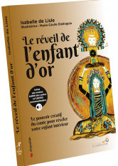 Le réveil de l'enfant d'or