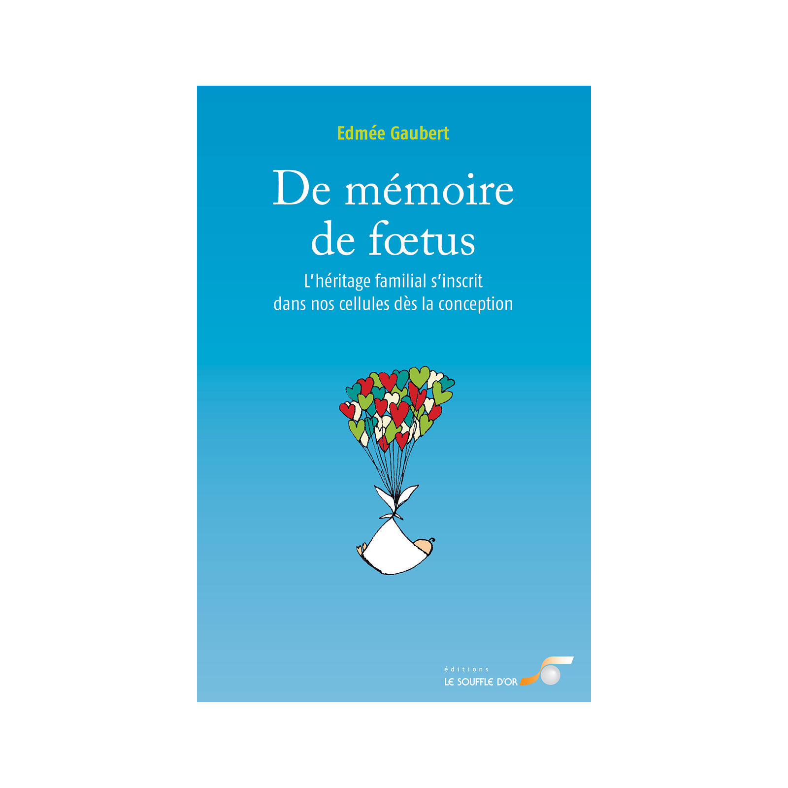 De mémoire de foetus