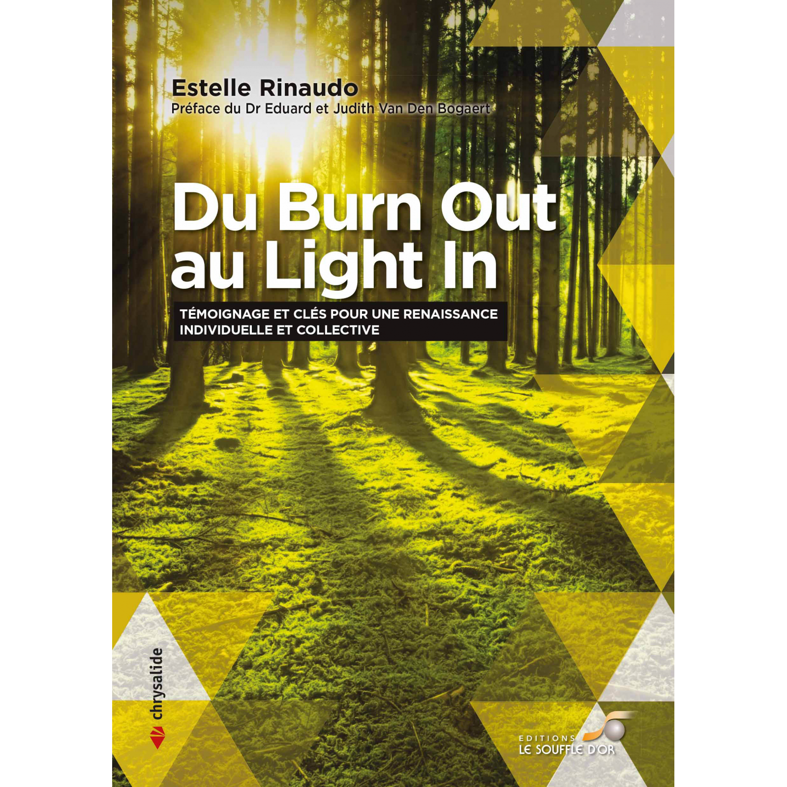 Du Burn Out au Light In