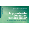Je prends soin des autres sans m'épuiser