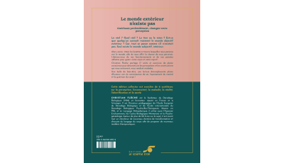 Le monde extérieur n'existe pas