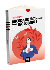 Décodage biologique : maladies cardiovasculaires