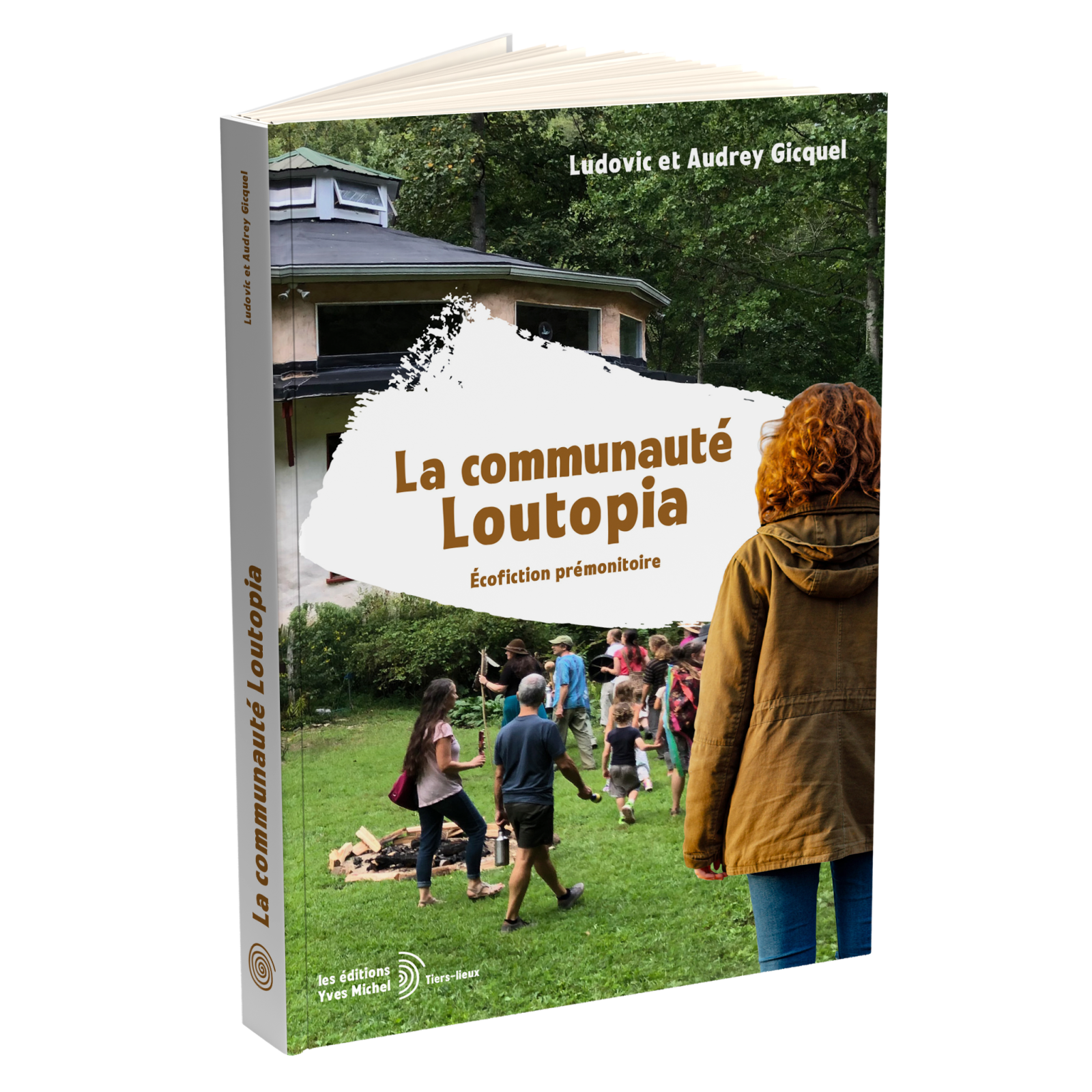 La communauté Loutopia écofiction prémonitoire | Édition Yves Michel