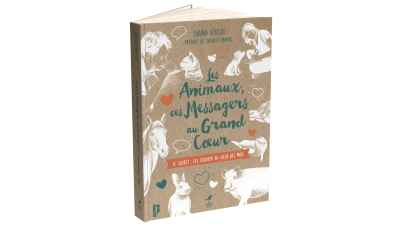 Les Animaux, ces messagers au grand cœur : leur sagesse révélée