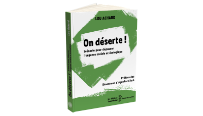 On déserte ! – Lou Achard | Dépasser l’urgence écologique