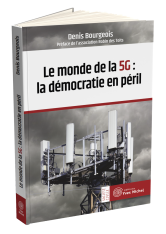 Le monde de la 5G : la démocratie en péril