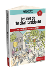 Les clés de l'habitat participatif - 2ème édition 2021