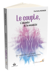 Le couple, l’intimité et la sexualité
