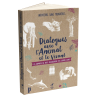 Dialogues avec l'animal et le vivant : écoute et connexion profonde