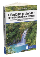 L'Écologie profonde : un enjeu pour notre époque