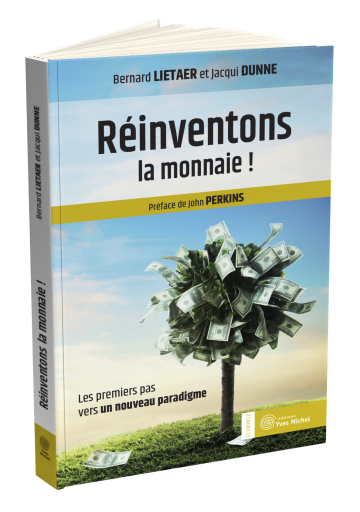 Réinventons la monnaie !
