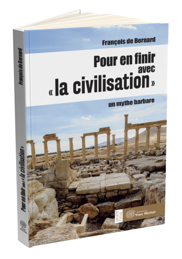 Pour en finir avec la civilisation